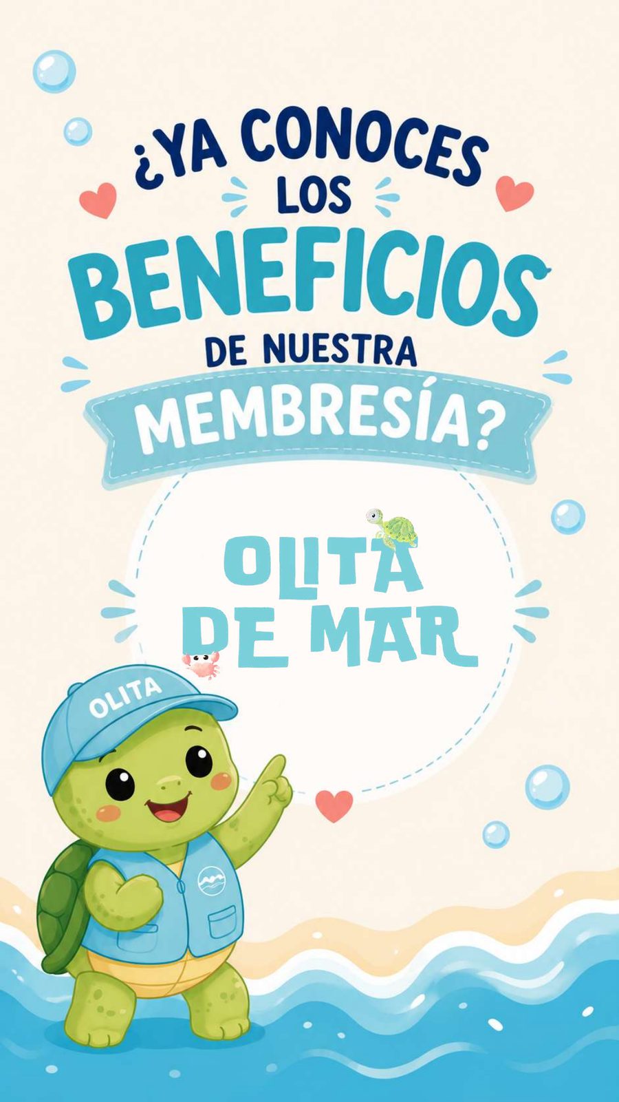 ¿Ya conoces los beneficios de nuestra membresía Olita de Mar?